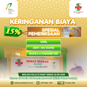 Keringanan Biaya hingga 15% untuk Pemeriksaan HIV, NAPZA dan VDRL hanya di Klinik Sehat Berkah (Prodia OH Branch Morowali)