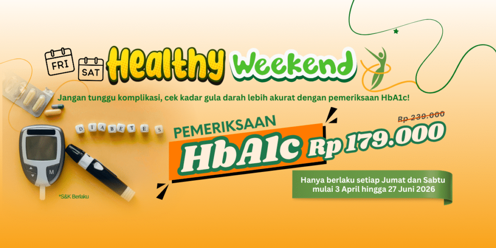 Harga spesial HbA1c Rp 179.000 setiap hari Jumat dan Sabtu di Prodia OHC