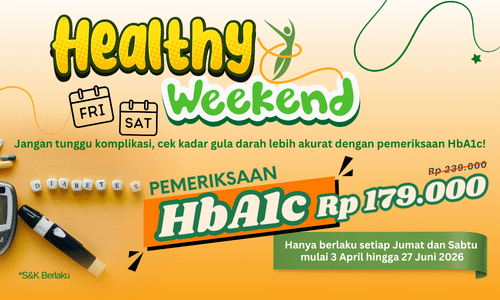 Harga spesial HbA1c Rp 179.000 setiap hari Jumat dan Sabtu di Prodia OHC