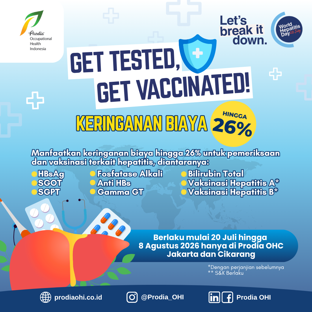 Dapatkan keringanan biaya hingga 26% untuk pemeriksaan dan vaksinasi terkait hepatitis khusus di Prodia OHC Jakarta dan Cikarang