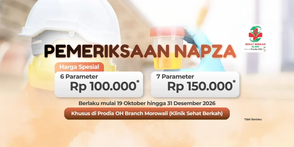 Spesial pemeriksaan NAPZA mulai dari Rp 100.000 berlaku hingga 31 Desember 2026 hanya di Prodia OH Branch Morowali (Klinik Sehat Berkah).